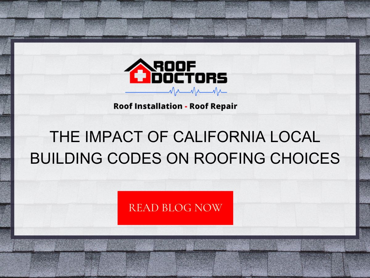 The Impact of California Local Building Codes on Roofing Choices - Roof ...