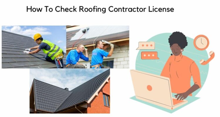 How To Check Roofing Contractor License? # 1 Best Roofing Contractor